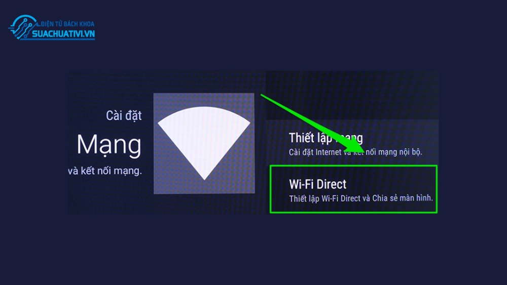 wifi direct kiểm tra wifi direct của tivi