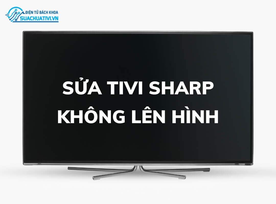 tivi Sharp bị mất nguồn