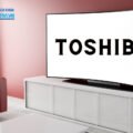 Bảo hành tivi Toshiba